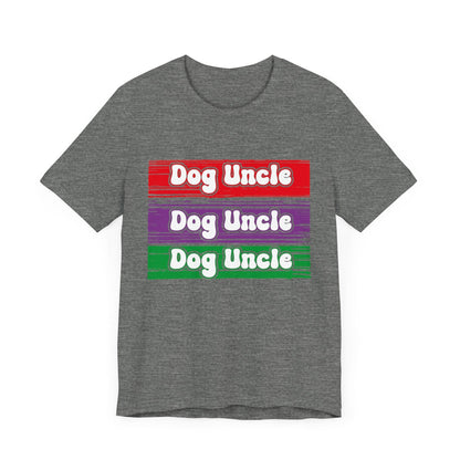 105 - Dog Uncle - T-shirt