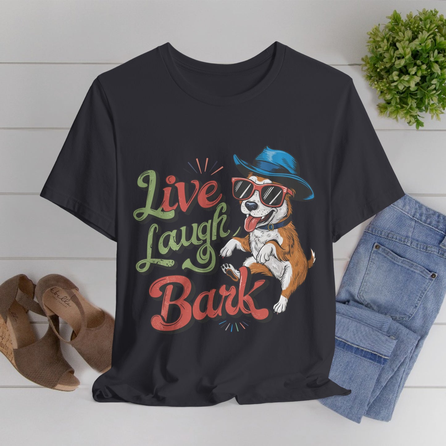 184 - Live Laugh Bark - T-shirt