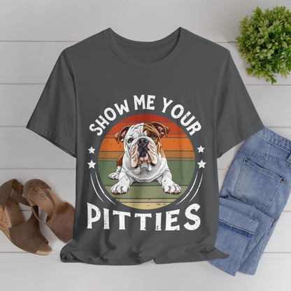 138 - Your Pitties - T-shirt