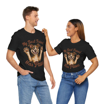 188 - My Best Friend Has Paws - T-shirt