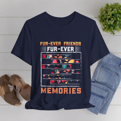 115 - Fur-Ever Friends - T-shirt