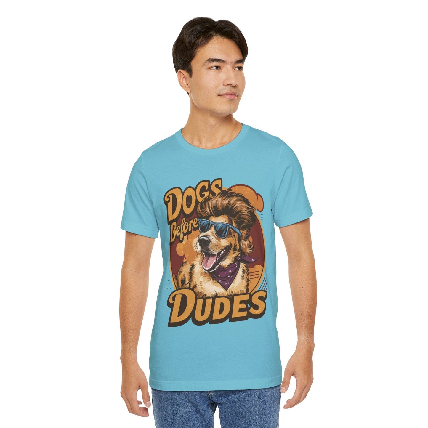 167 - Dogs Before Dudes - T-shirt