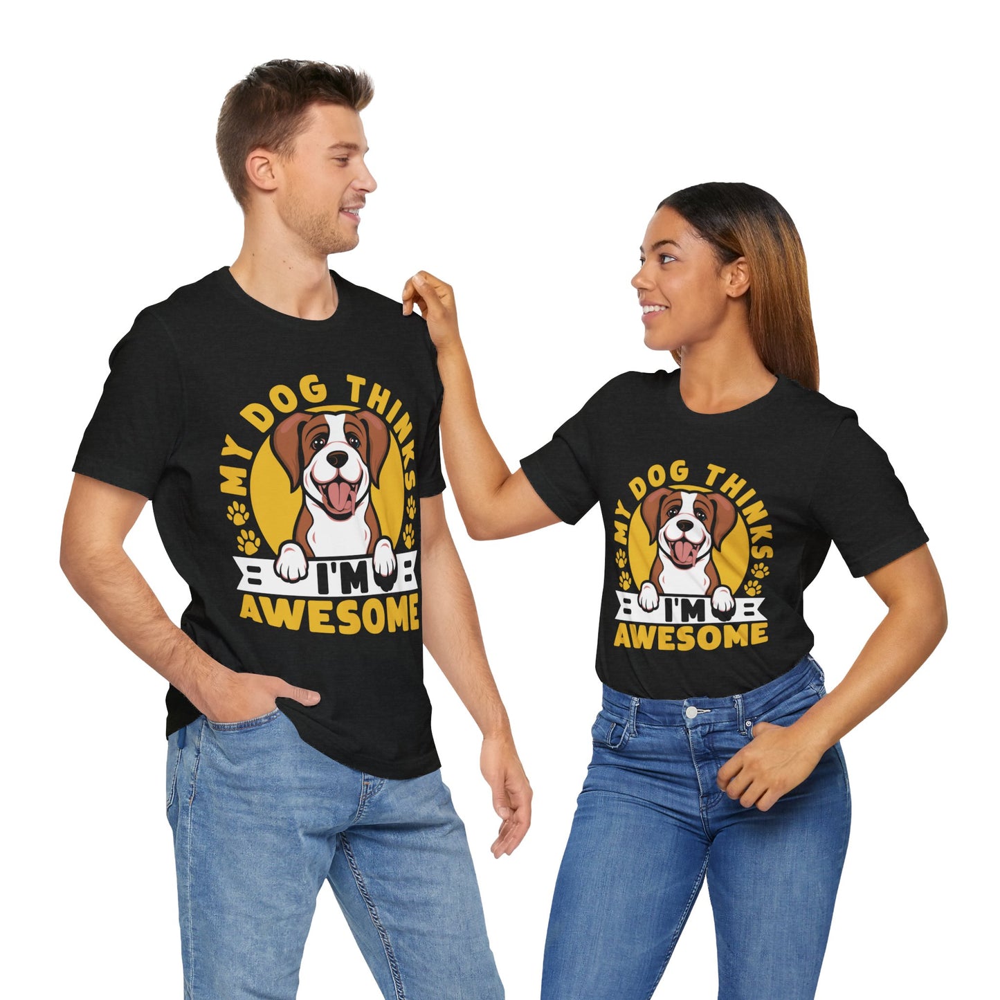 191 - My Dog Thinks - T-shirt