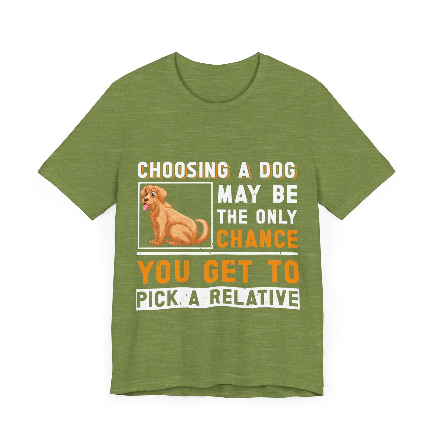 85 - Choosing a Dog - T-shirt