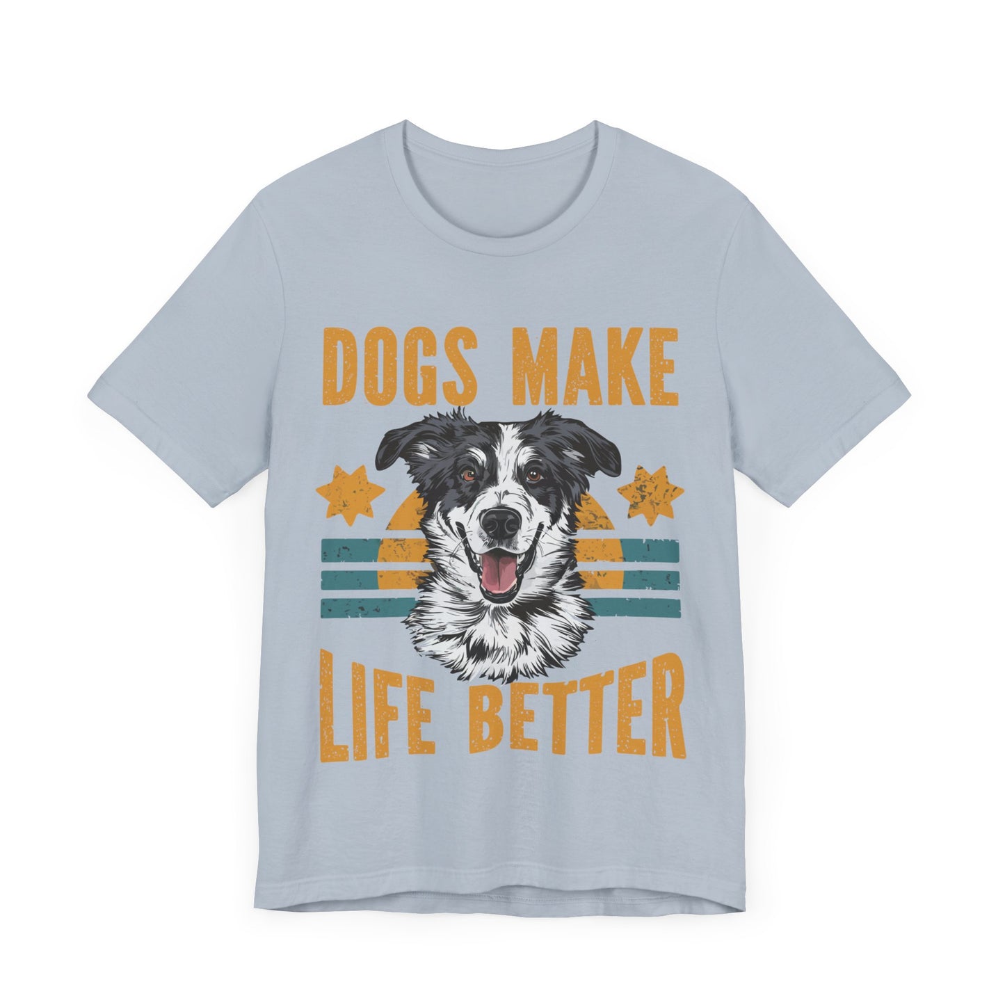 169 - Dogs Make Life Better - T-shirt