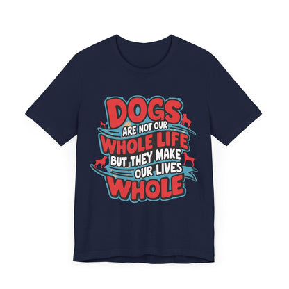 166 - Our Whole Life - T-shirt