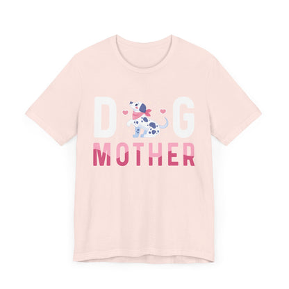 95 - Dog Mother - T-shirt