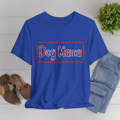 92 - Dog Mama - T-shirt