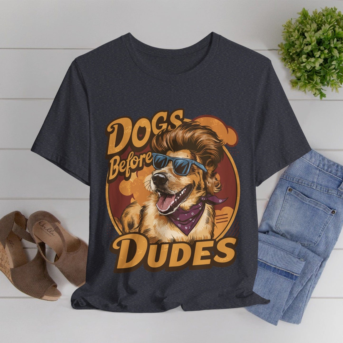 167 - Dogs Before Dudes - T-shirt