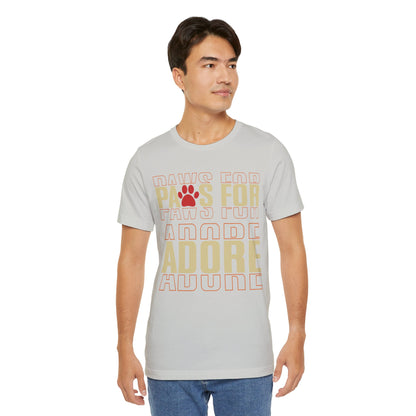 31 - Paws For Adore - T-shirt