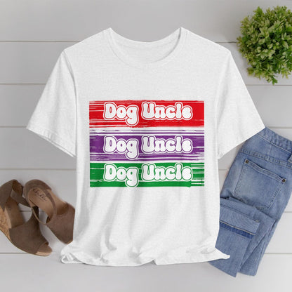 105 - Dog Uncle - T-shirt