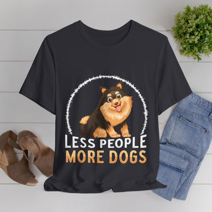 84 - Less People More Dogs - T-shirt