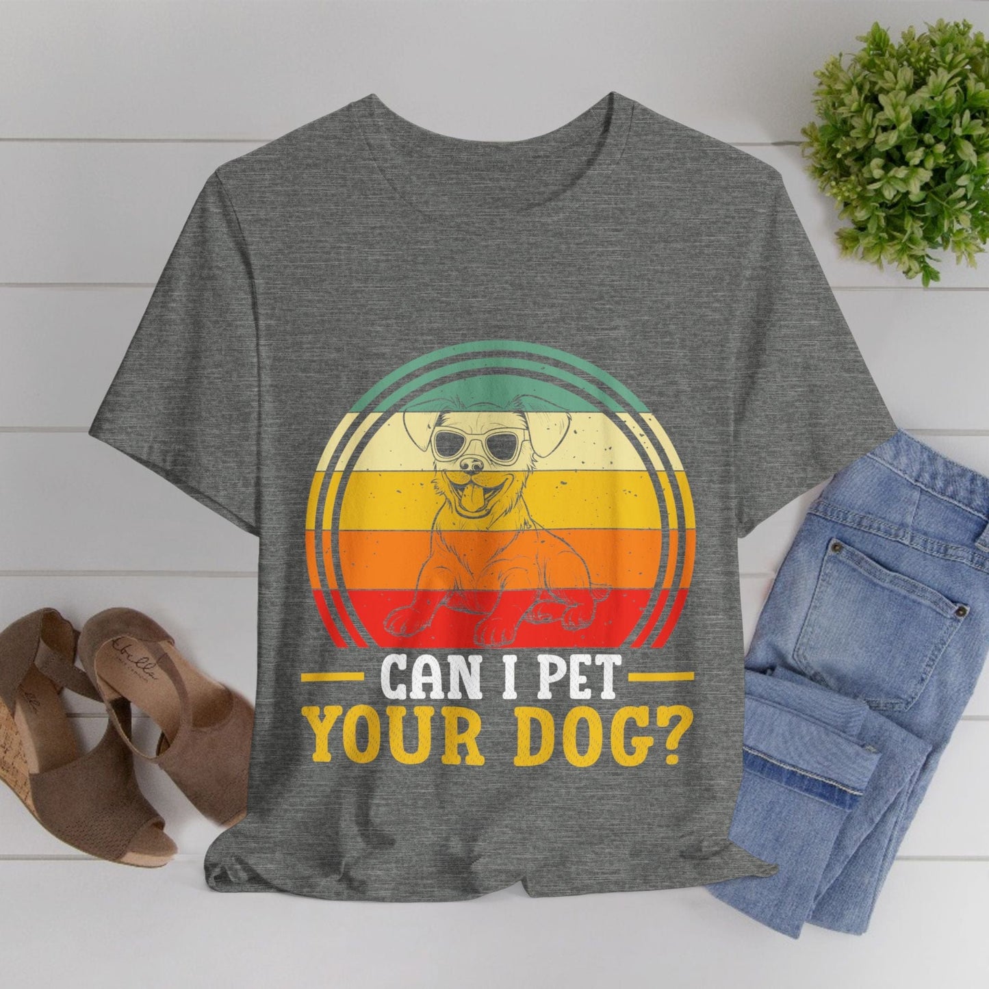 137 - Can I Pet Your Dog - T-shirt