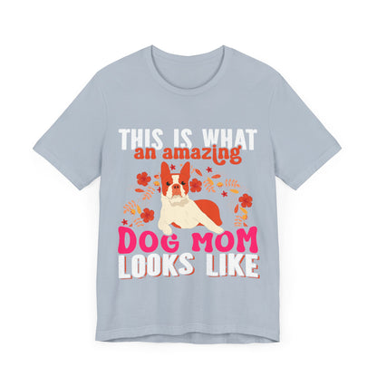 81 - Amazing Dog Mom - T-shirt