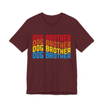 103 - Dog Brother - T-shirt