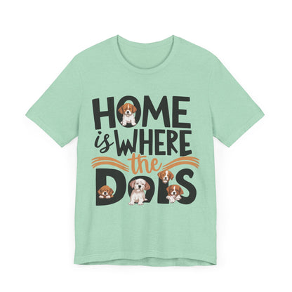 173 - Where the Dogs - T-shirt