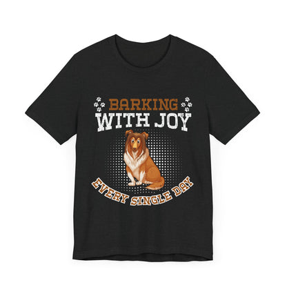 97 - Barking With Joy - T-shirt