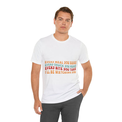 02 - Every Meal You Bake 2 - T-shirt