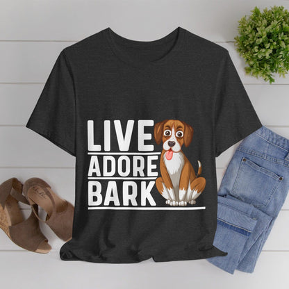 10 - Live Adore Bark - T-shirt