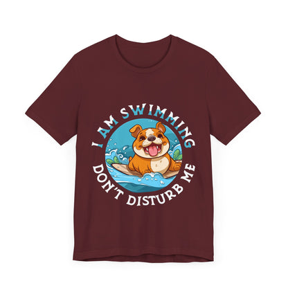 69 - I am Swimming -  T-shirt