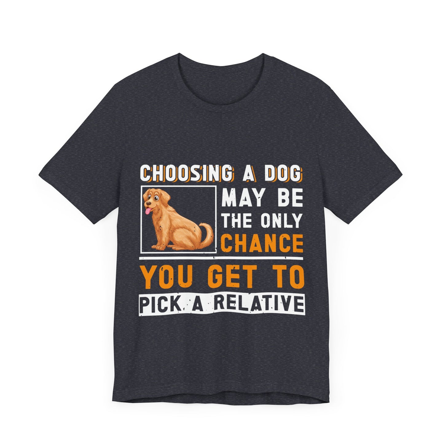 85 - Choosing a Dog - T-shirt