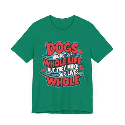 166 - Our Whole Life - T-shirt