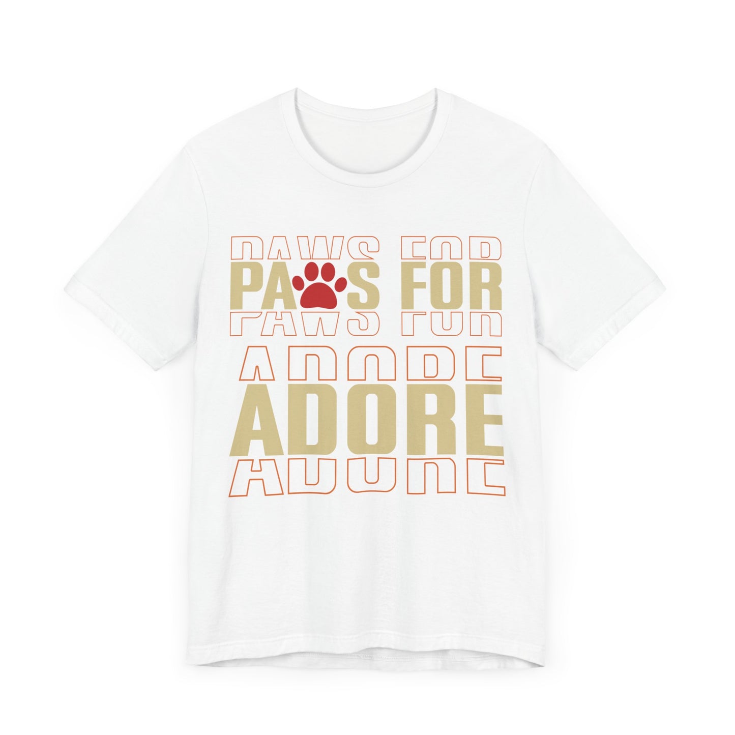 31 - Paws For Adore - T-shirt