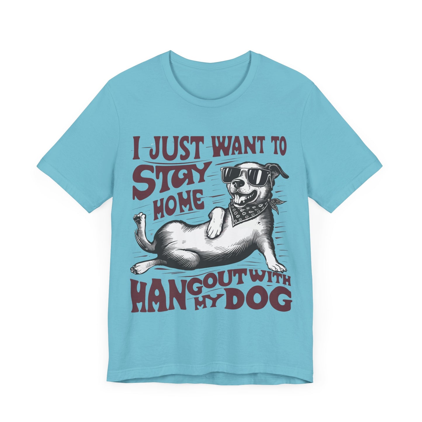 174 - Hangout With My Dog - T-shirt