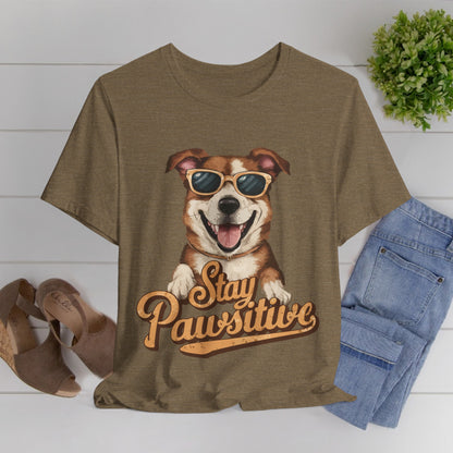 196 - Stay Pawsitive - T-shirt