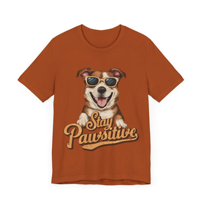 196 - Stay Pawsitive - T-shirt