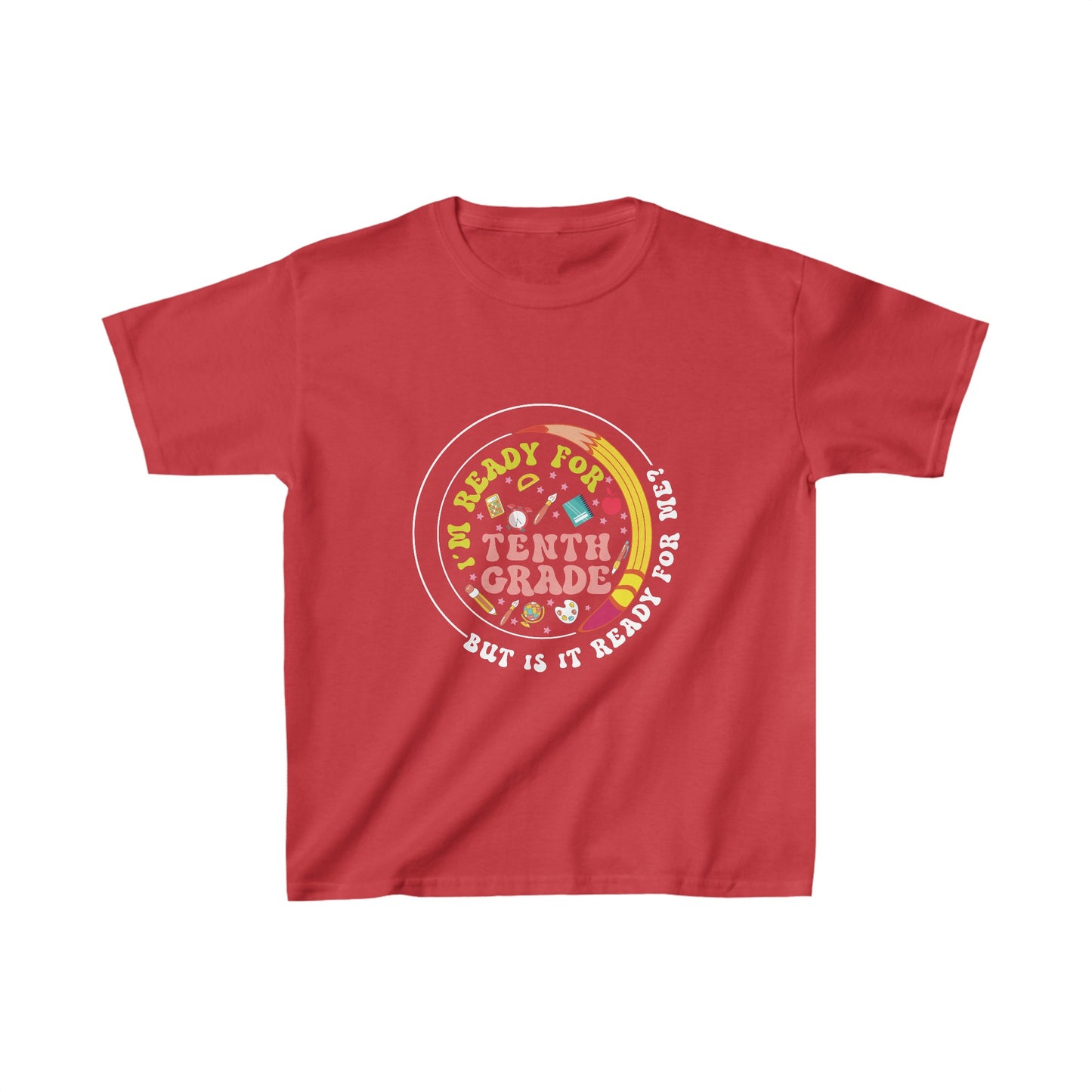 B3.11 - Kids Heavy Cotton™ Tee  - I'm Ready For 10th Grade