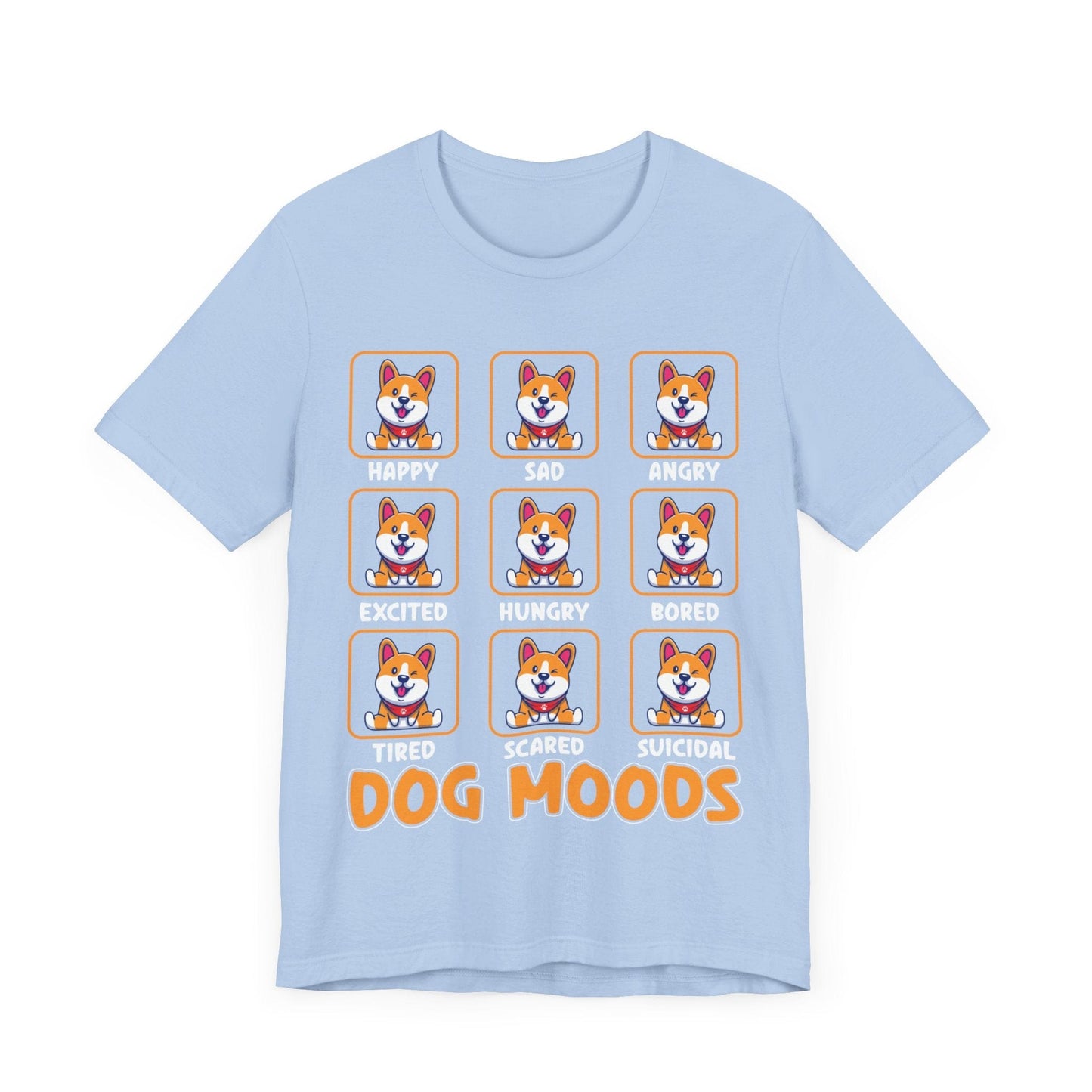 11 - Dog Mood - T-shirt