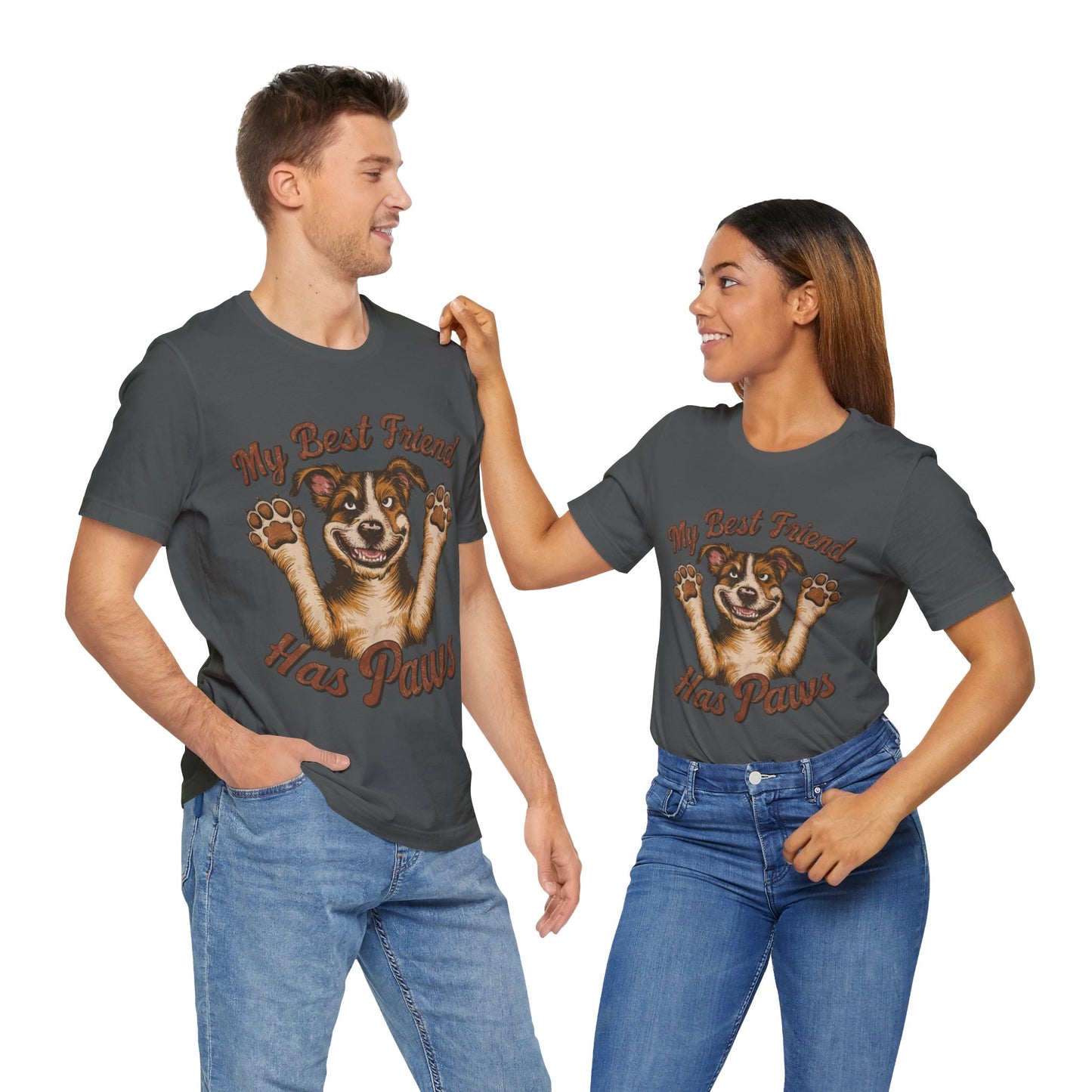 188 - My Best Friend Has Paws - T-shirt