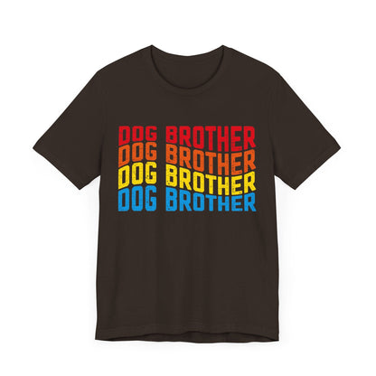 103 - Dog Brother - T-shirt