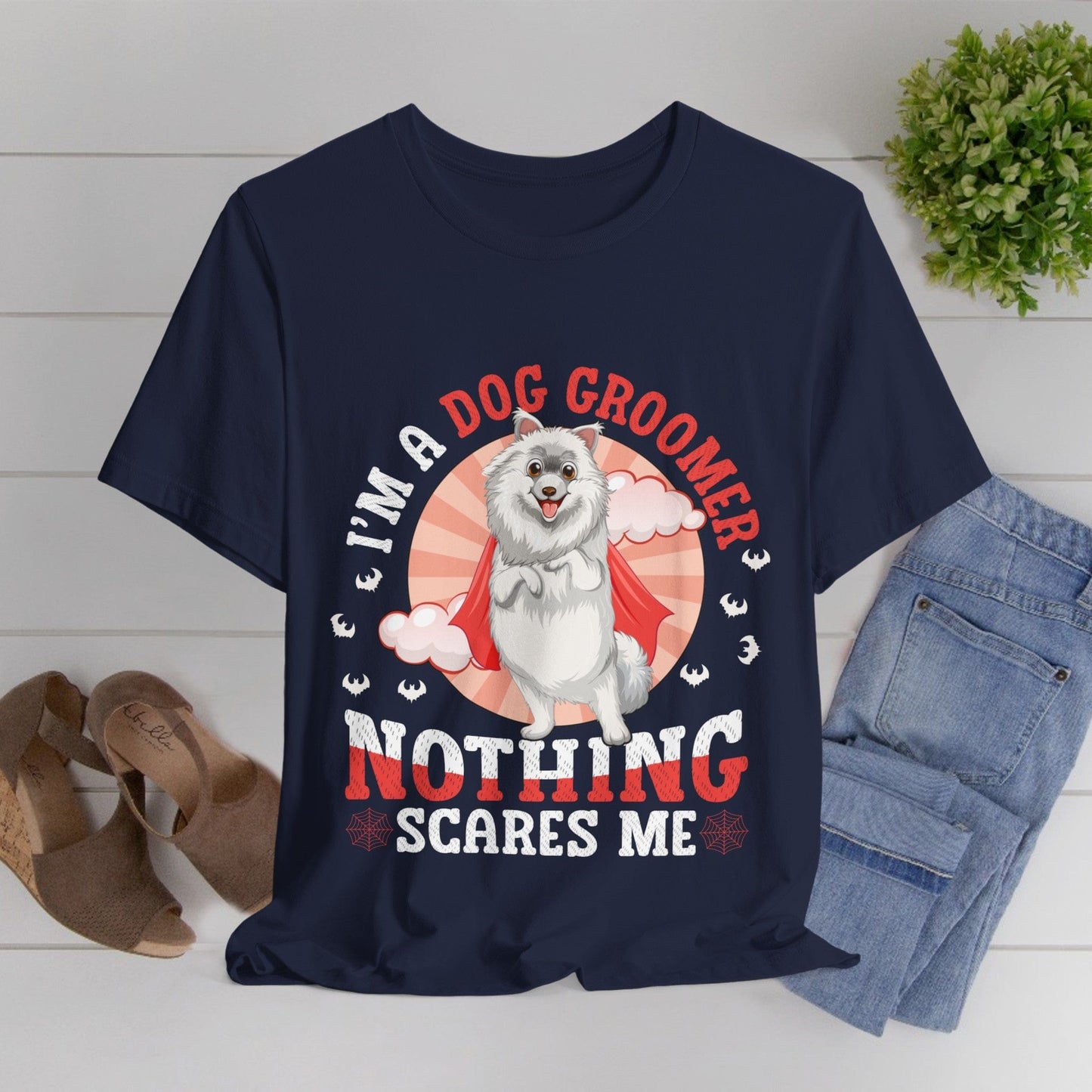 65 - I'm a Dog Groomer - T-shirt