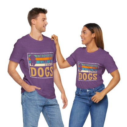 143 - Discuss Dog - T-shirt