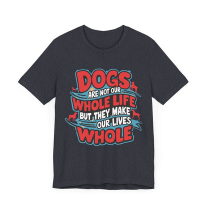 166 - Our Whole Life - T-shirt