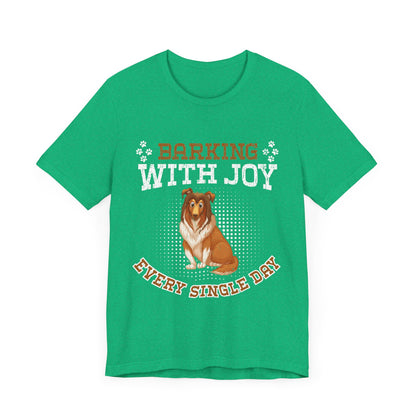 97 - Barking With Joy - T-shirt