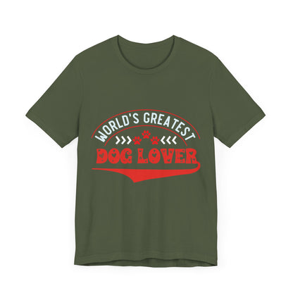 90 -Greatest Dog Lover - T-shirt