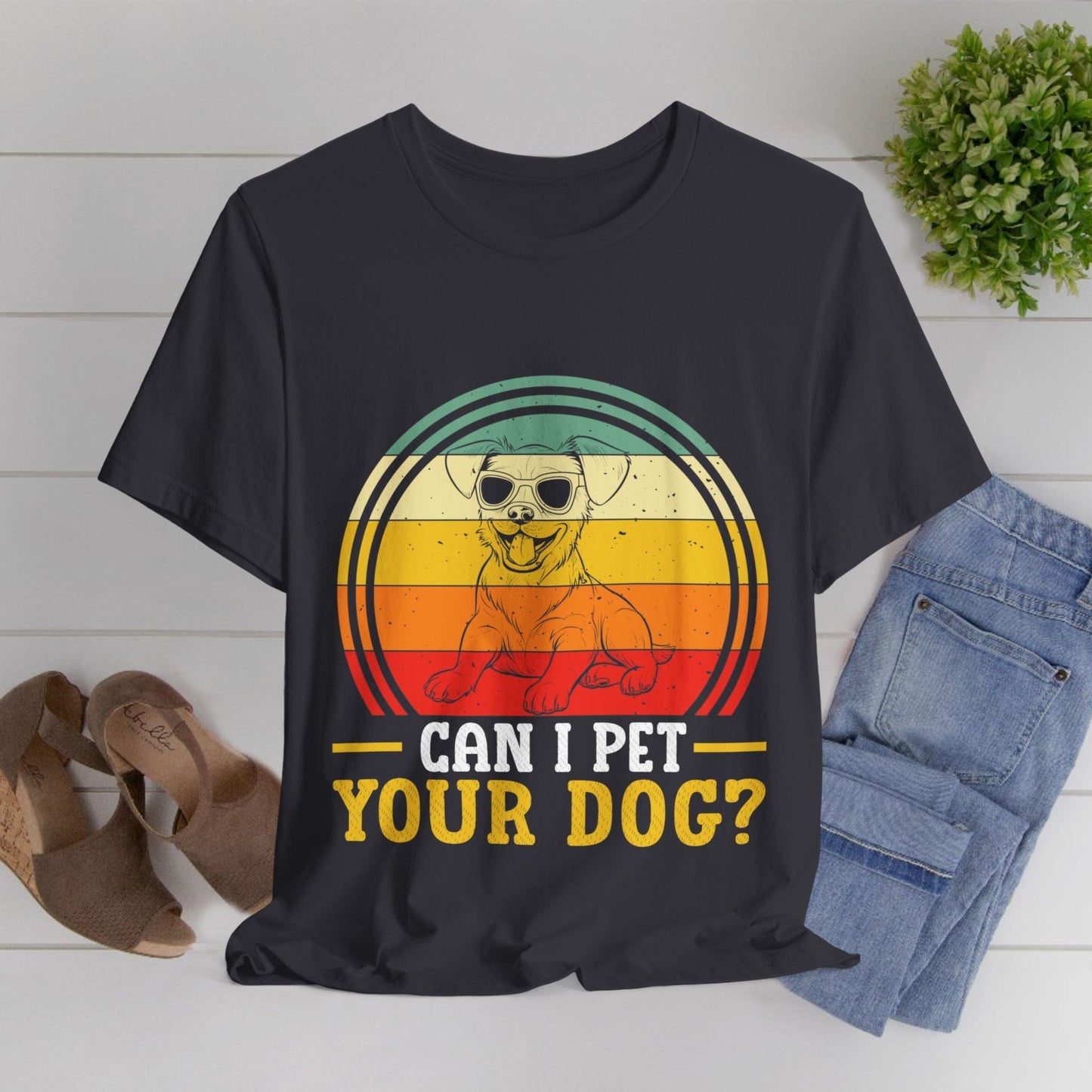 137 - Can I Pet Your Dog - T-shirt