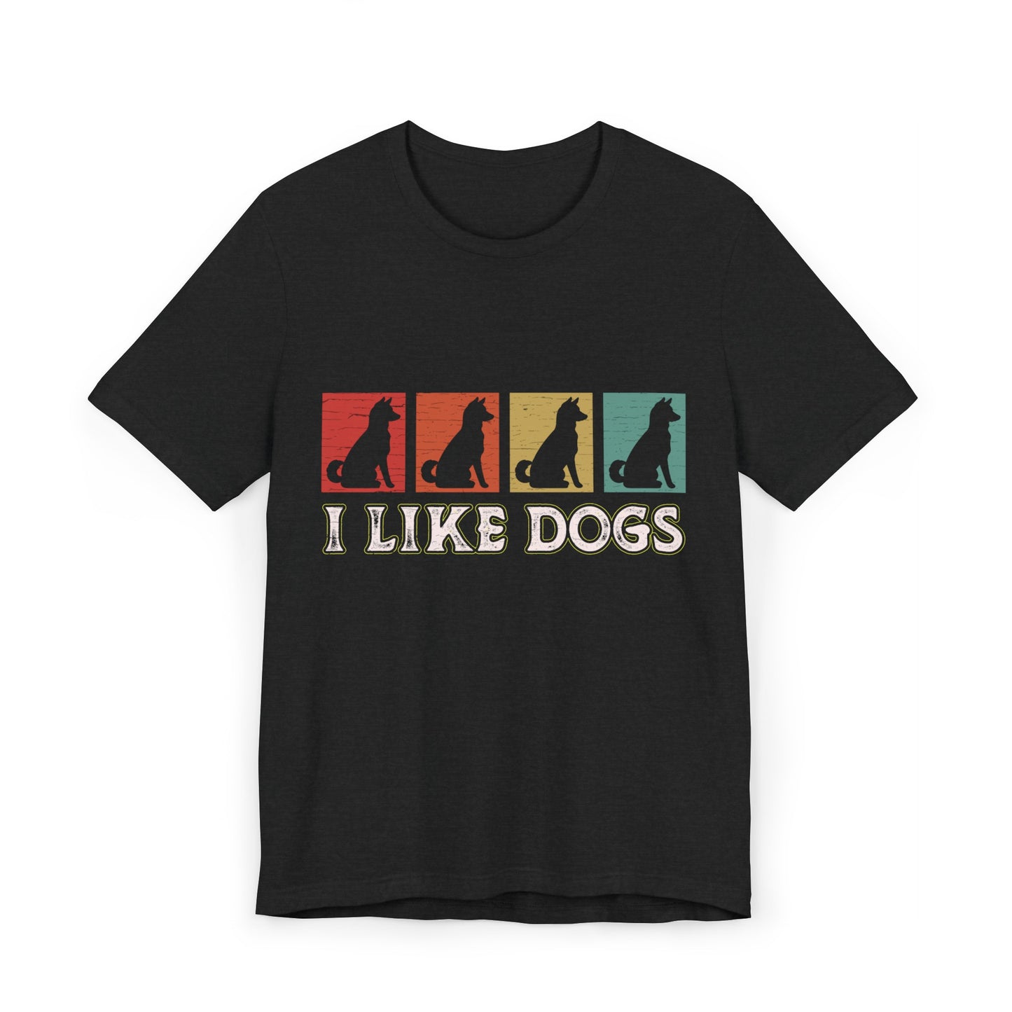 61 - I Like Dogs - T-shirt