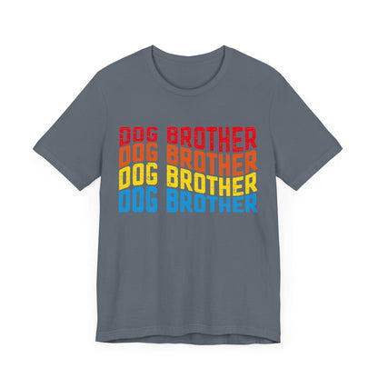 103 - Dog Brother - T-shirt