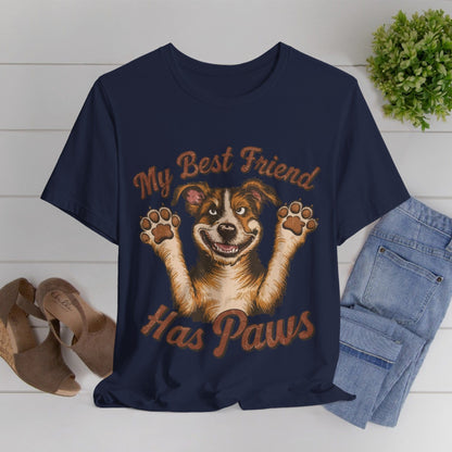 188 - My Best Friend Has Paws - T-shirt