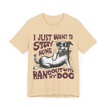 174 - Hangout With My Dog - T-shirt