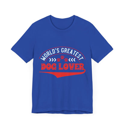 90 -Greatest Dog Lover - T-shirt