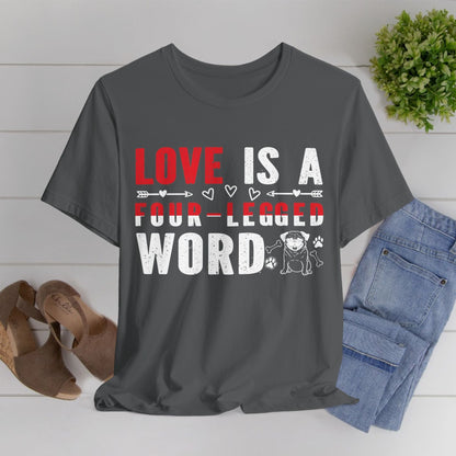 109 - Four-Legged Word - T-shirt