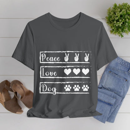 133 - Peace Love Dog - T-shirt