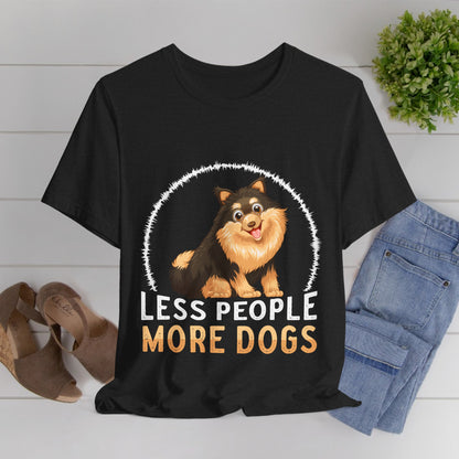 84 - Less People More Dogs - T-shirt