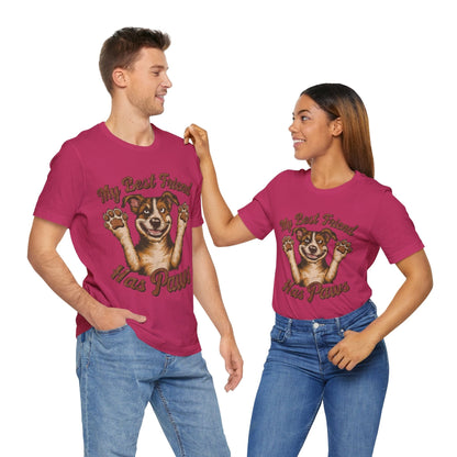 188 - My Best Friend Has Paws - T-shirt