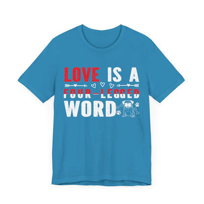 109 - Four-Legged Word - T-shirt